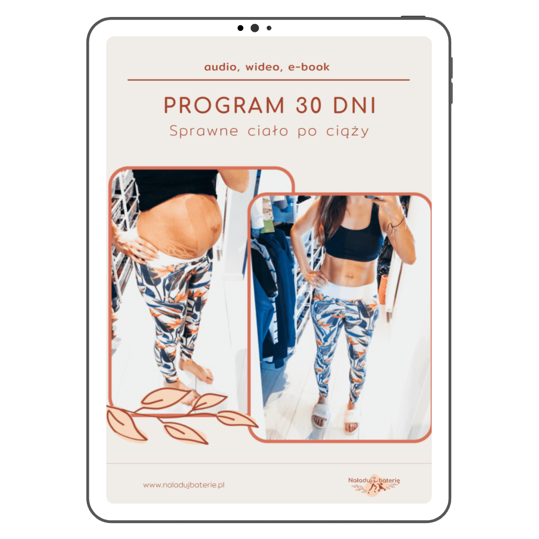 Program 30 dni - sprawne ciało po ciąży - czyli jak zrzucić brzuch po ciąży bez długich treningów